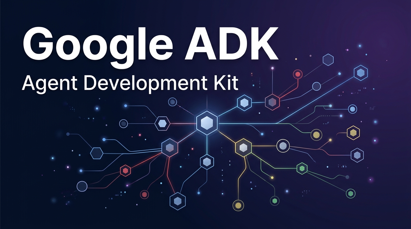 Google ADK